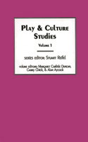 Play & Culture Studies, Volume 1