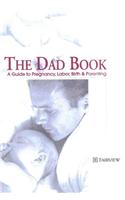 Dad Book : a Guide to Pregnenc