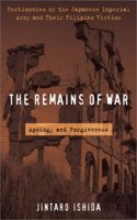 The Remains of War: Apology and Forgiveness