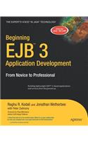 Beginning Ejb 3 Application Development: From Novice to Professional