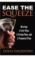Ease the Squeeze