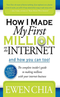 How I Made My First Million on the Internet and How You Can Too!