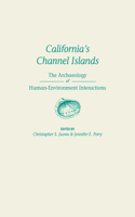 California's Channel Islands: The Archaeology of Human-Environment Interactions