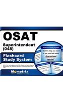 Osat Superintendent (048) Flashcard Study System: Ceoe Test Practice Questions & Exam Review for the Certification Examinations for Oklahoma Educators / Oklahoma Subject Area Tests