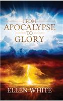 From Apocalypse to Glory