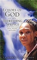 Echoes of God in the Refreshing Springs
