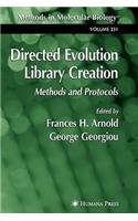 Directed Evolution Library Creation: Methods and Protocols