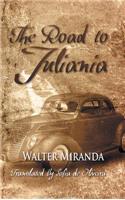 The Road To Juliania