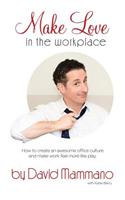 Make Love in the Workplace