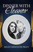 Dinner With Eleanor