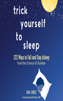 Trick Yourself to Sleep