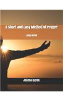 A Short and Easy Method of Prayer