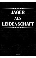 Jäger aus Leidenschaft Notizbuch