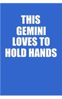 This Gemini Loves To Hold Hands Notebook