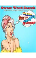 Swear Word Search Slang Curse and Naughty Cussword Puzzles For Adults