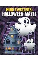 Mind Twisters: Halloween Mazes