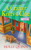 A Crafter Knits a Clue: A Handcrafted Mystery