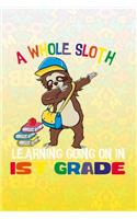 A Whole Sloth Learning Going On 1st Grade