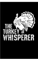 The Turkey Whisperer