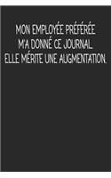 Mon Employée Préférée m'a Donné Ce Journal. Elle Mérite Une Augmentation.