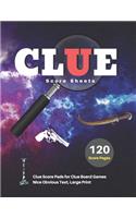 Clue Score Sheets: V.8 Clue Score Pads for Clue Board Games Nice Obvious Text, Large Print 8.5*11 inch, 120 Score pages