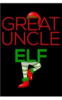 Great Uncle Elf: Christmas Notebook Planner, Happy Holidays Journal, Party Organizer, Address Book, Shopping List and Budget Tracker For Great Uncles