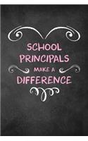 School Principals Make A Difference: 6x9" Dot Bullet Heart Notebook/Journal Appreciation Gift Idea For School Principals