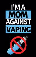 I'm A Mom Against Vaping