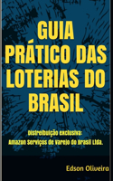 Guia Prático Das Loterias Do Brasil