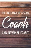 The Influence of a Good Coach Can Never Be Erased