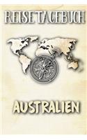 Reisetagebuch Australien: Reisejournal für den Urlaub - inkl. Packliste - Erinnerungsbuch für Sehenswürdigkeiten & Ausflüge - Notizbuch als Geschenk, Abschiedsgeschenk