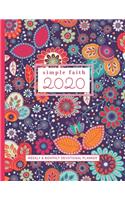 Simple Faith 2020 Weekly and Monthly Devotional Planner: 12 Month Christian Calendar Schedule Organizer and Journal Notebook with Bible Verses Floral Cover