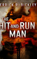 The Hit-and-Run Man