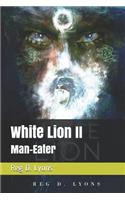 White Lion II: Man-Eater