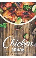 Chicken Cookbook: Delicious Chicken Recipes That Will Change Your Life