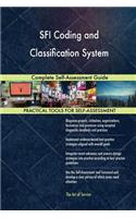 SFI Coding and Classification System: Complete Self-Assessment Guide