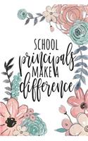 School Principals Make A Difference