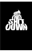 Write That Shit Down