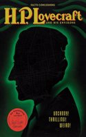 Facts Concerning HP Lovecraft and his Environs