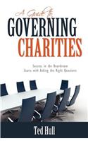 A Guide to Governing Charities