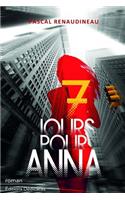 7 jours pour Anna: (French)