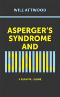 Asperger's Syndrome and Jail: A Survival Guide