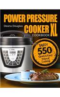 Power Pressure Cooker XL Cookbook: Tasty 550 Quick & Easy Days of Cooking: Power Pressure Cooker XL Top Recipes: Christmas Recipes: Electric Pressure Cooker Cookbook: 5-Ingredient Coo