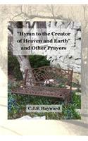 Hymn to the Creator of Heaven and Earth and Other Prayers