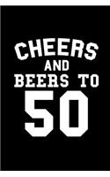 Cheers and Beers to 50