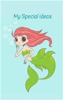 My Special Ideas: Mermaid Notes & Doodles Pad: 120 Pages of Blank and Lined Paper