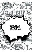 Nora: Personalized Drawl and Write Journal, Notebook Featuring 120 Lined Pages 6x9