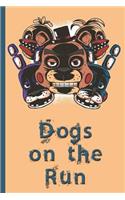 Dogs on the Run