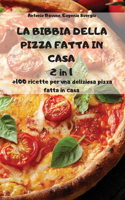 LA BIBBIA DELLA PIZZA FATTA IN CASA 2 in 1