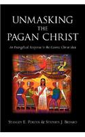Unmasking the Pagan Christ